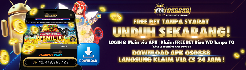 🎉 Main di APK OSG888, Auto Dapat FREE BET!