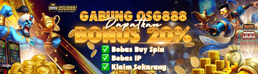 🀄️ GABUNG OSG888, DAPATKAN BONUS NEW MEMBER 20% 🀄️
